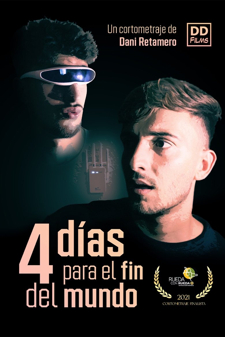 Poster of 4 Days For The End Of The World