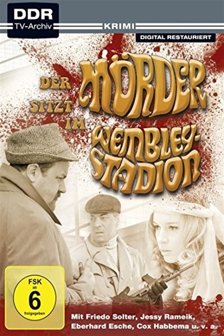 Poster of Der Mörder sitzt im Wembley-Stadion