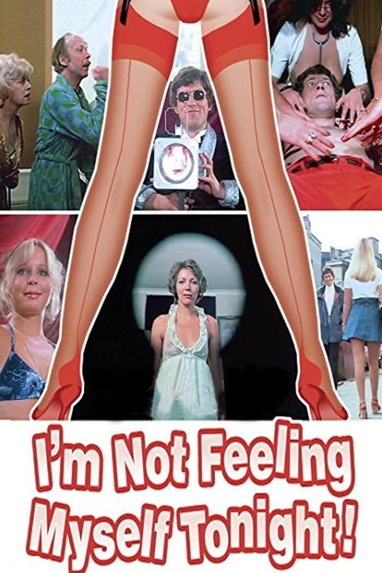 Poster of I'm Not Feeling Myself Tonight