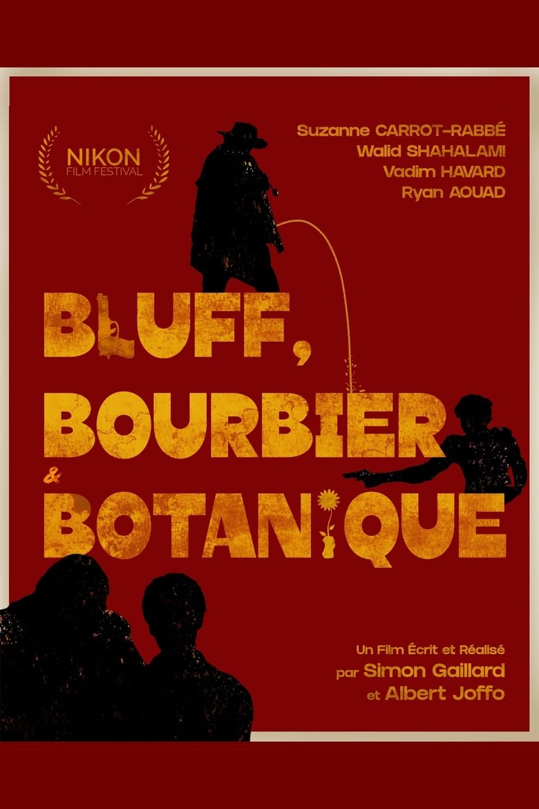 Poster of Bluff, Bourbier et Botanique