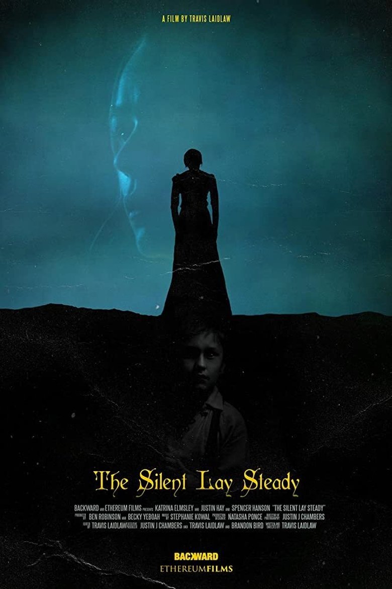 Poster of The Silent Lay Steady