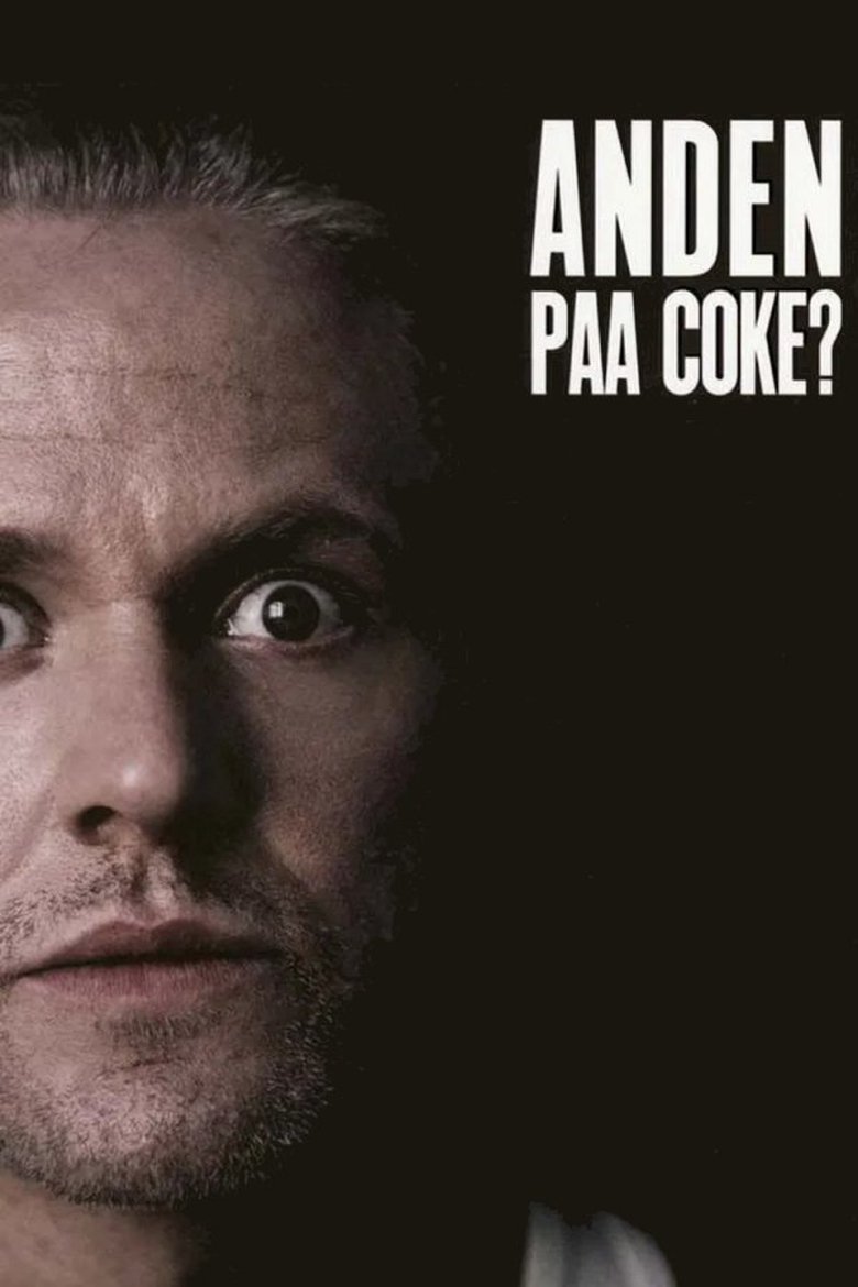 Poster of Anders Matthesen: Anden på coke?
