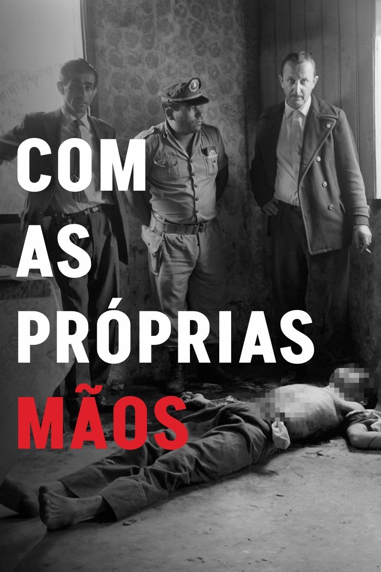 Poster of Com as Próprias Mãos