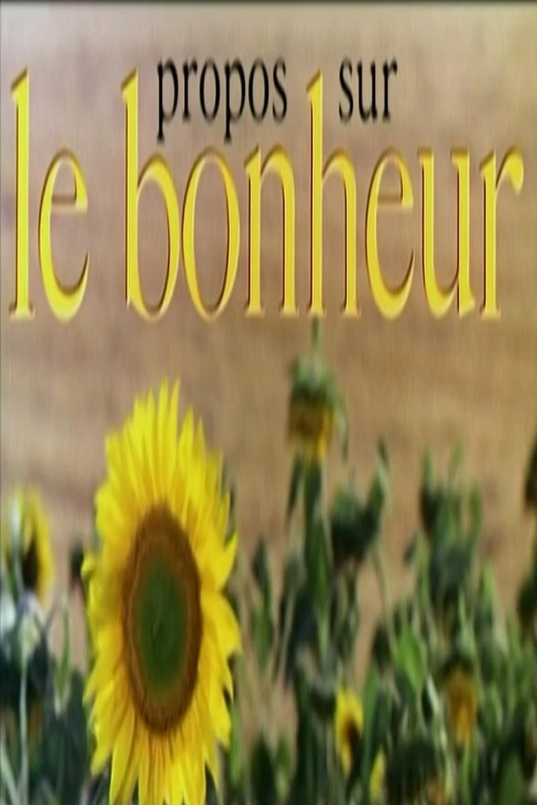 Poster of Propos sur 'Le bonheur'