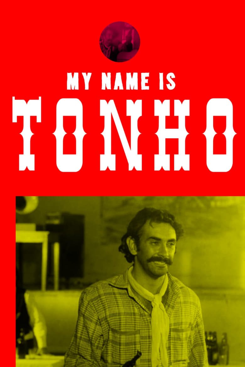 Poster of My Name is Tonho