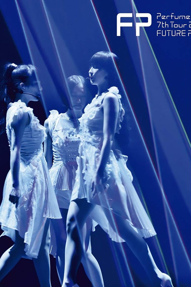 Poster of Perfume 7th Tour 2018  "Future Pop"