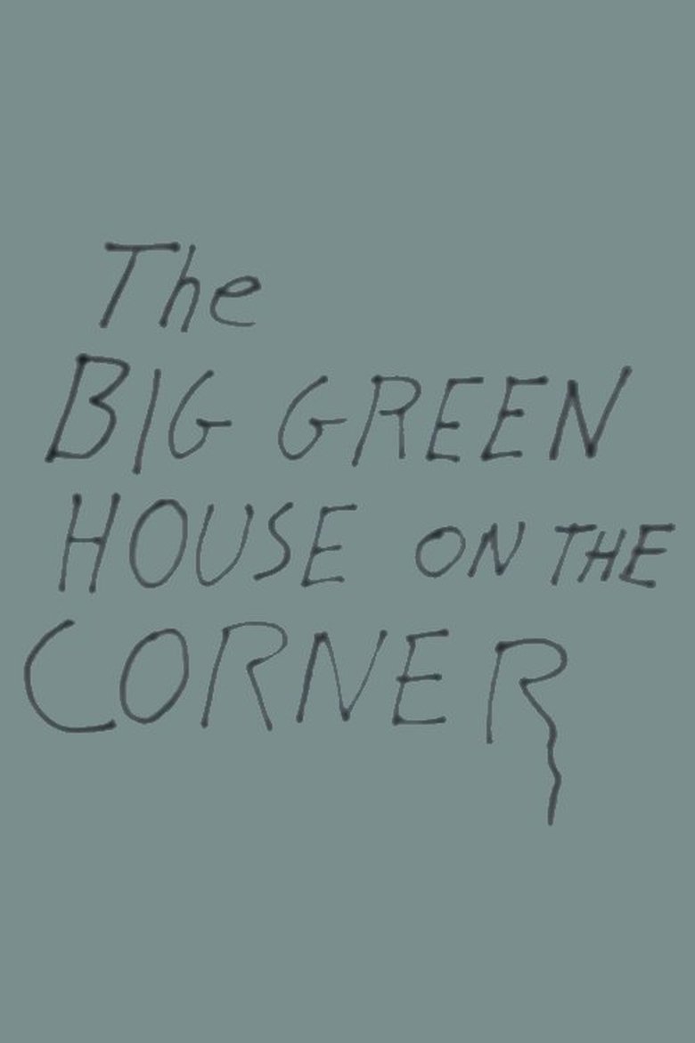 Poster of The Big Green House on the Corner