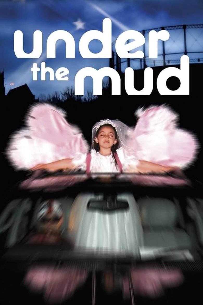 Poster of Under the Mud