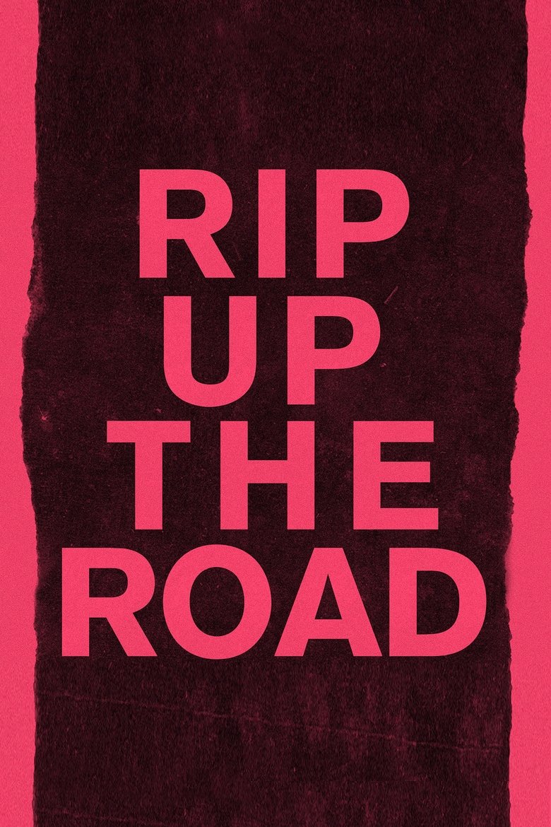 Poster of Rip Up The Road