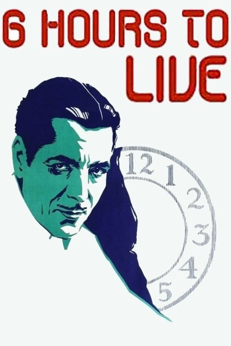 Poster of 6 Hours to Live
