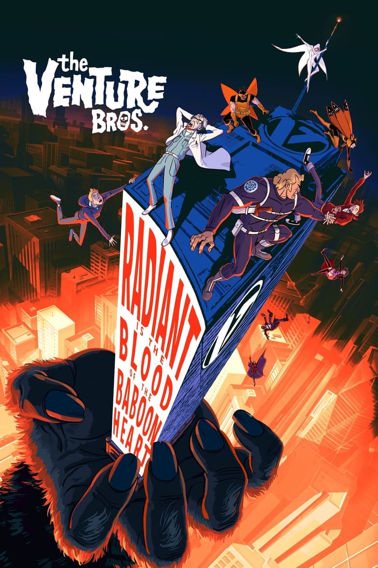Poster of The Venture Bros.: Radiant Is the Blood of the Baboon Heart