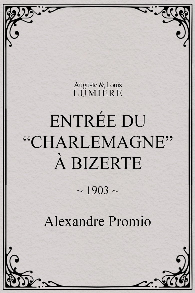 Poster of Entrée du “Charlemagne” à Bizerte