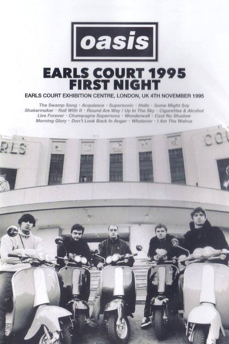 Poster of Oasis: First Night Live at Earls Court