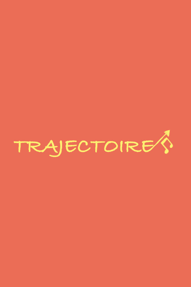 Poster of Trajectoire - Part 2