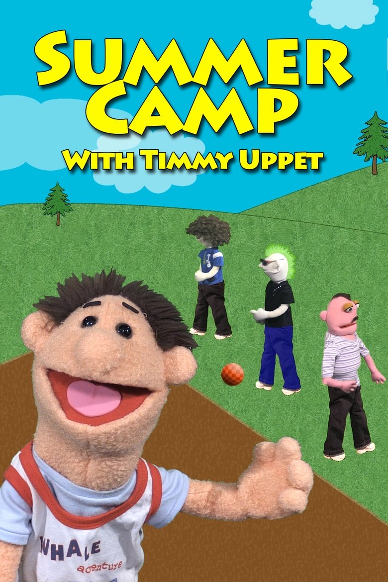 Poster of Summer Camp with Timmy Uppet