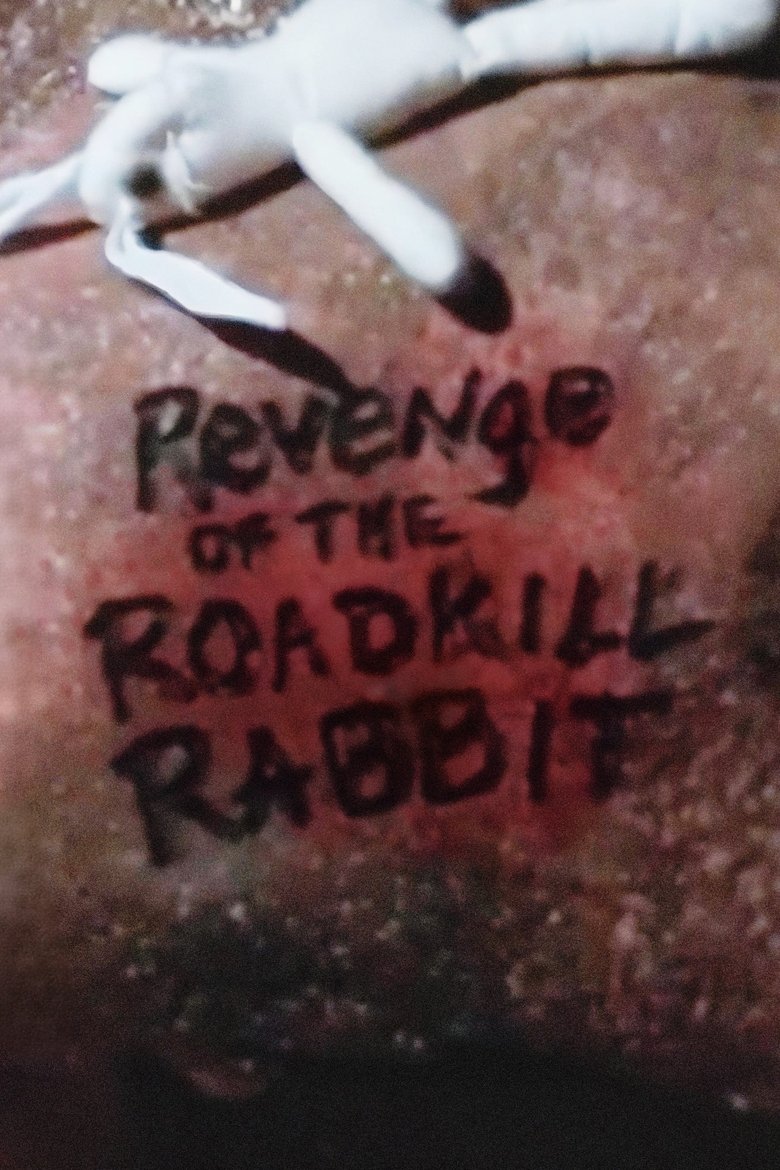 Poster of Revenge of the Roadkill Rabbit