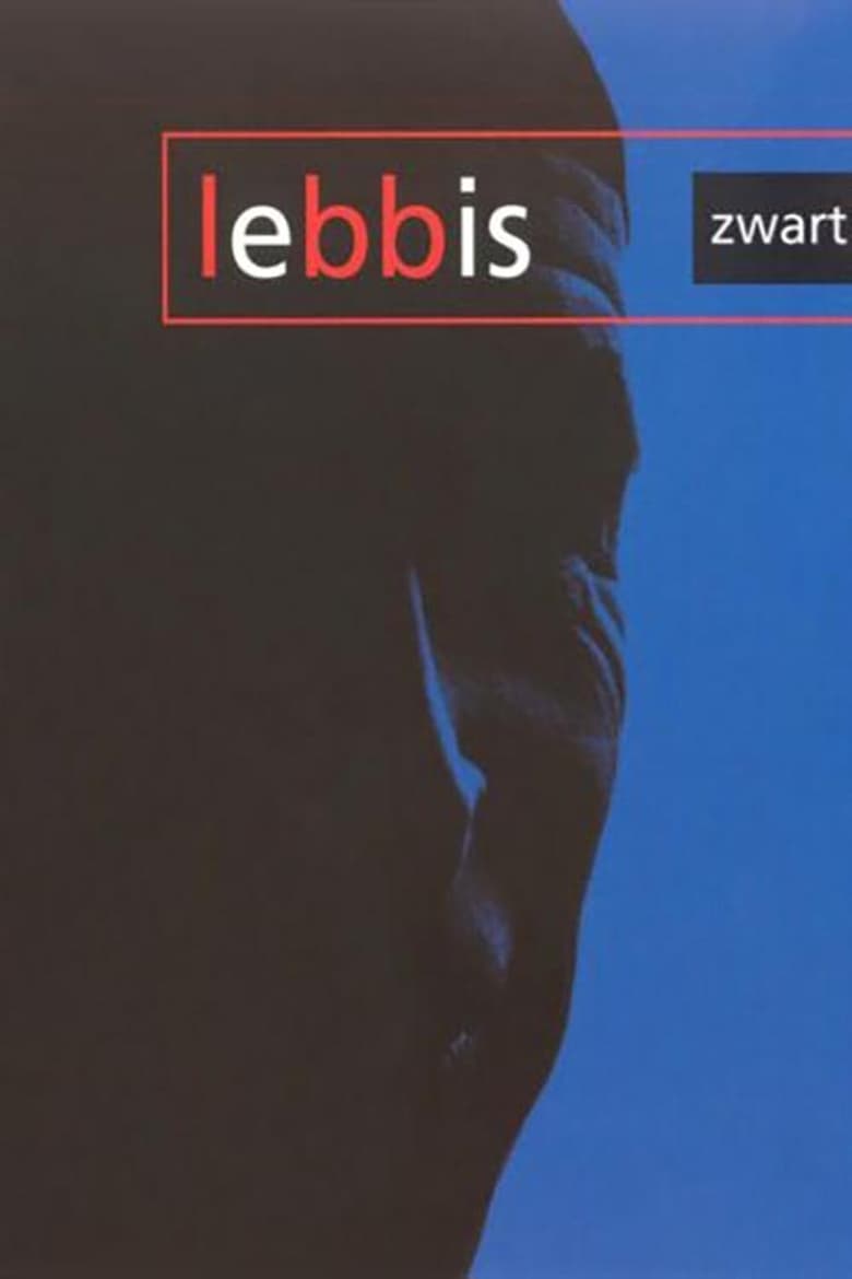 Poster of Lebbis: Zwart