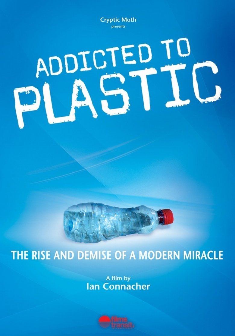 Poster of Addicted to Plastic