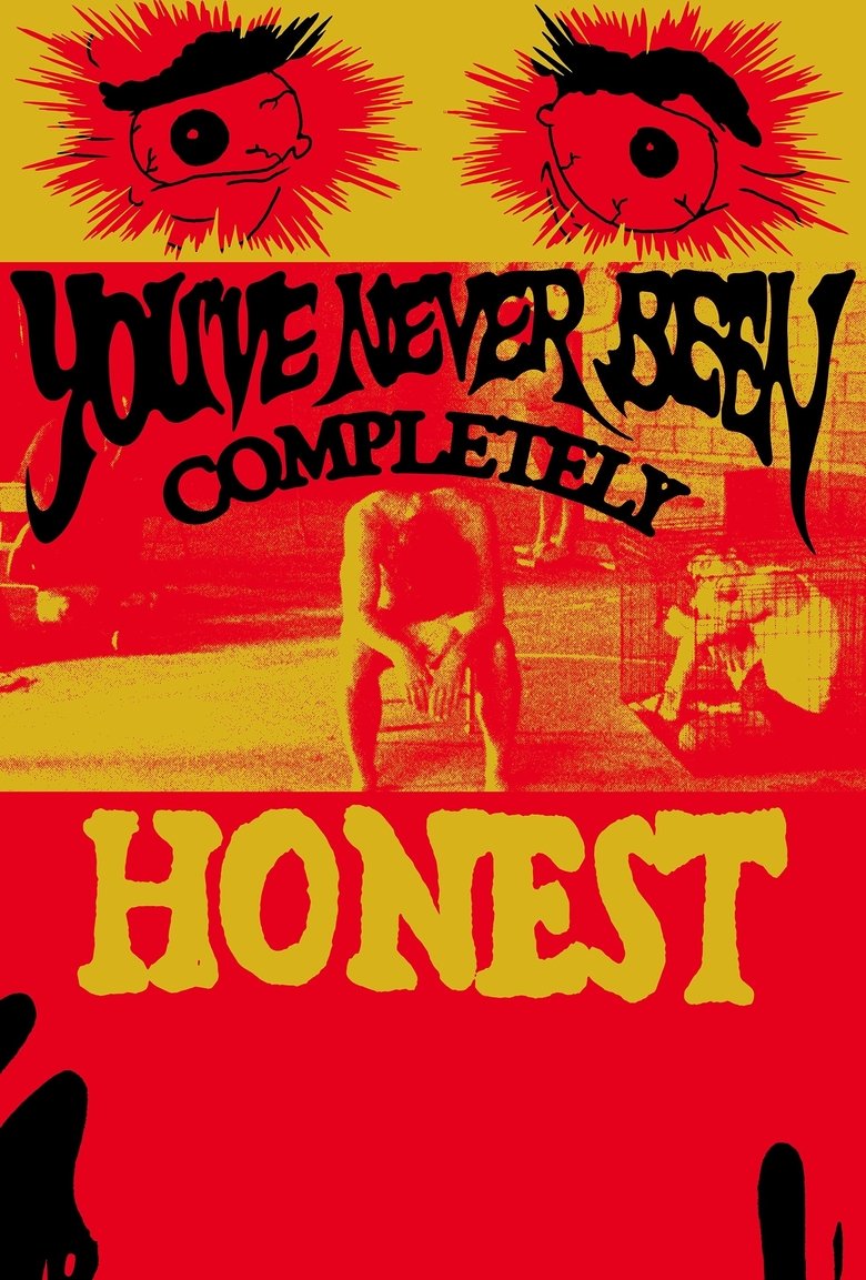 Poster of You've Never Been Completely Honest
