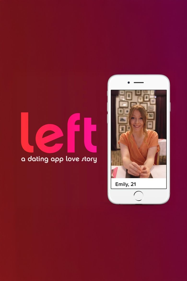 Poster of Left: A Dating App Love Story