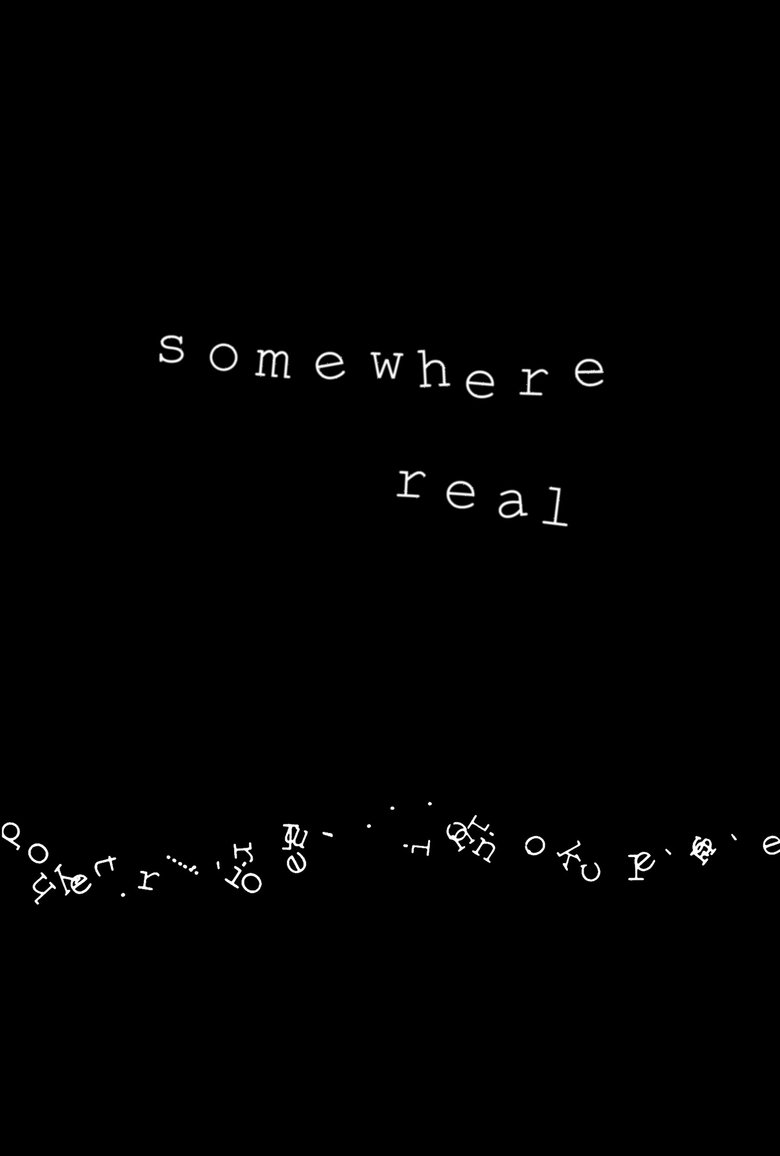 Poster of Somewhere Real