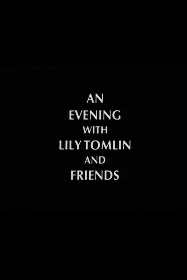 Poster of An Evening with Lily Tomlin and Friends