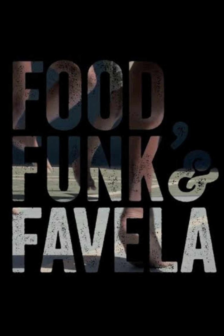Poster of Food, Funk & Favela