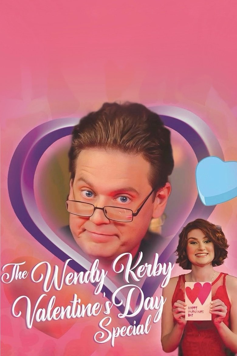 Poster of The Wendy Kerby Valentine's Day Special