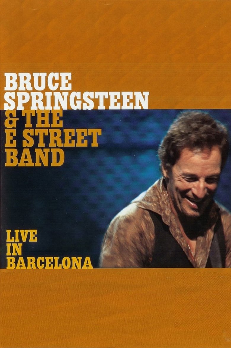 Poster of Bruce Springsteen & the E Street Band - Live in Barcelona