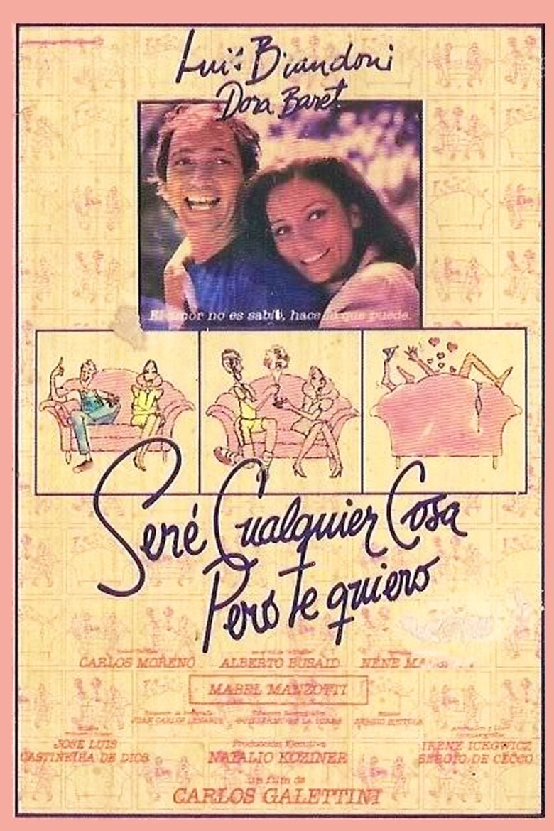 Poster of Seré cualquier cosa, pero te quiero