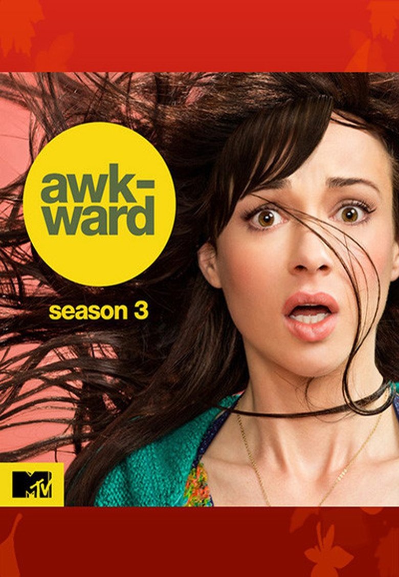 Poster of Episodes in Awkward. - Season 3 - Season 3