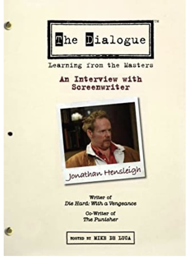 Poster of The Dialogue: An Interview with Screenwriter Jonathan Hensleigh