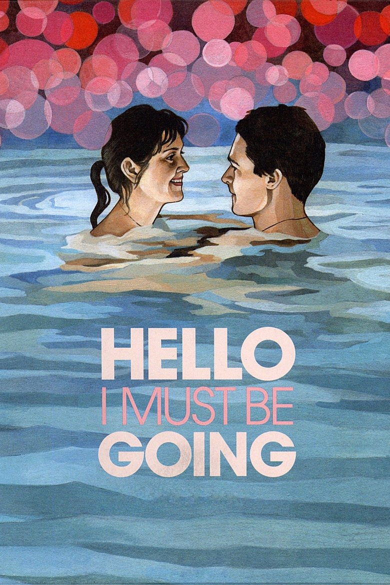 Poster of Hello I Must Be Going