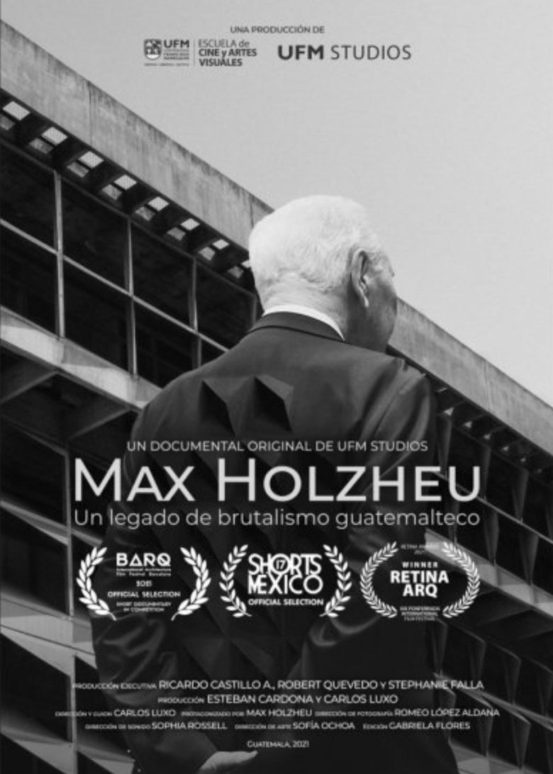 Poster of Max Holzheu: Un Legado De Brutalismo Guatemalteco