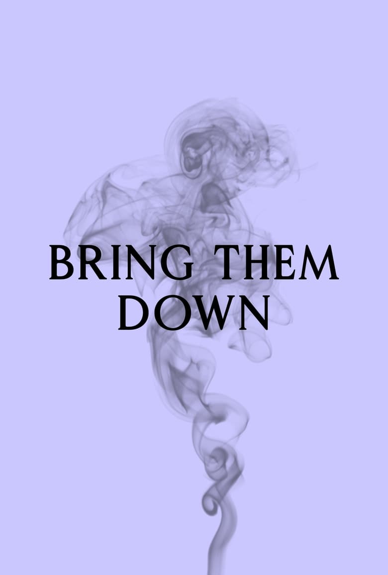 Poster of Bring Them Down