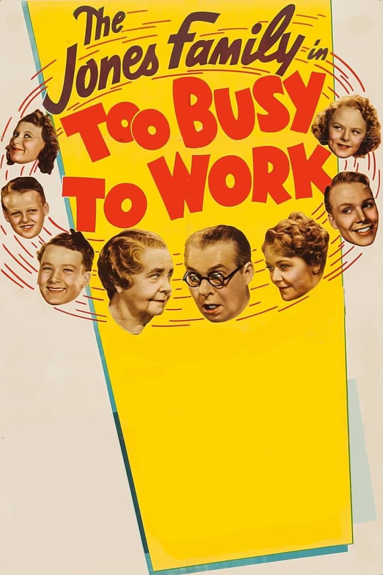 Poster of Too Busy to Work