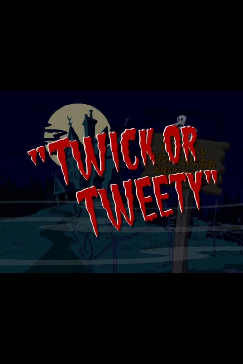Poster of Twick or Tweety