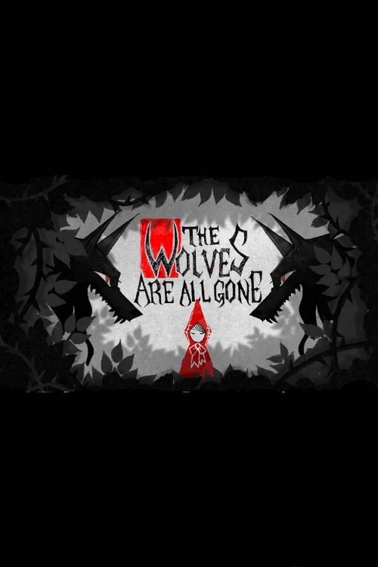 Poster of The Wolves Are All Gone