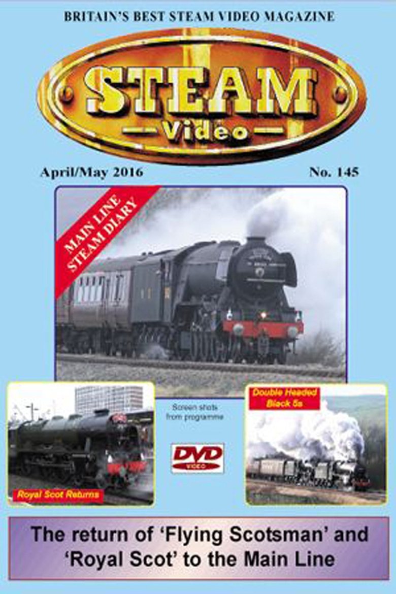 Poster of Steam Video Issue 145 – Apr/May 2016