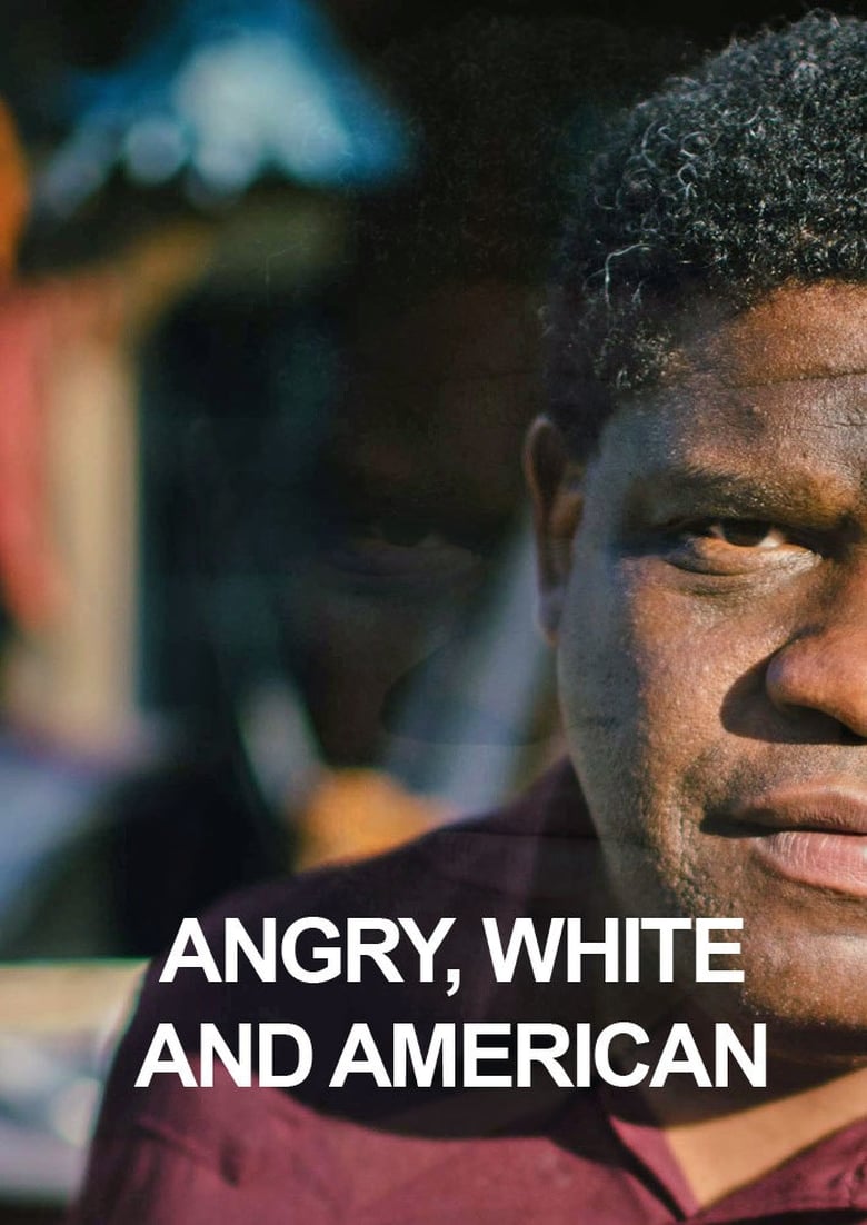 Poster of Angry, White and American