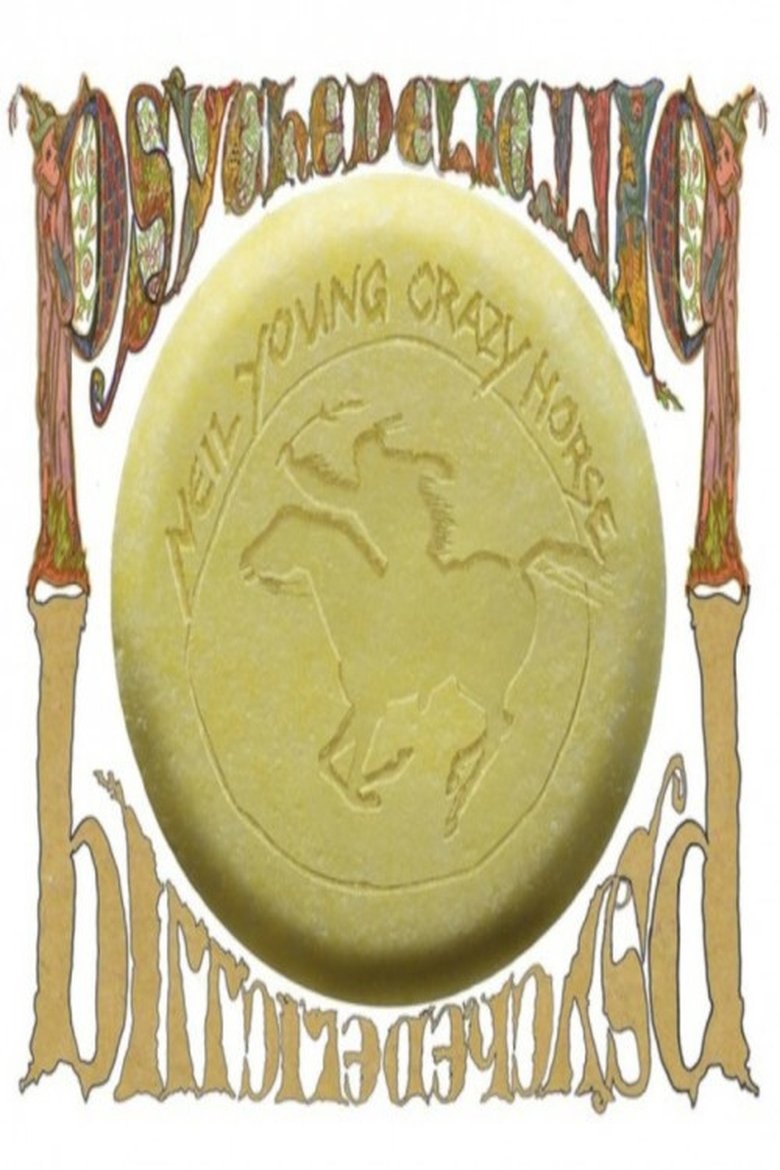 Poster of Neil Young with Crazy Horse: Psychedelic Pill