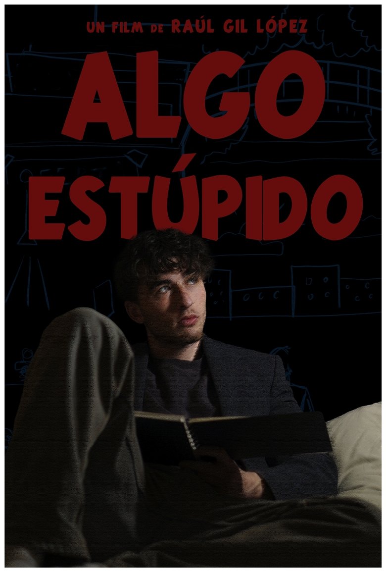 Poster of Algo Estúpido