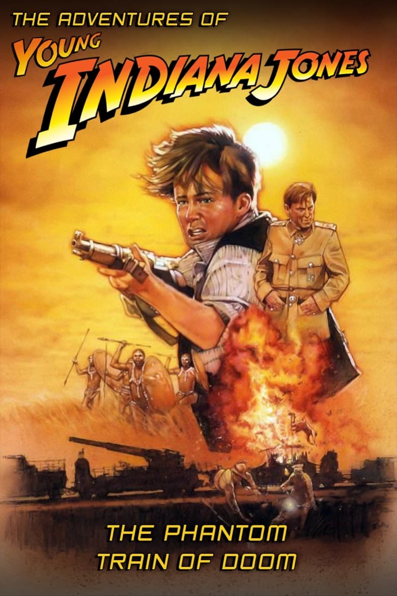 Poster of The Adventures of Young Indiana Jones: The Phantom Train of Doom