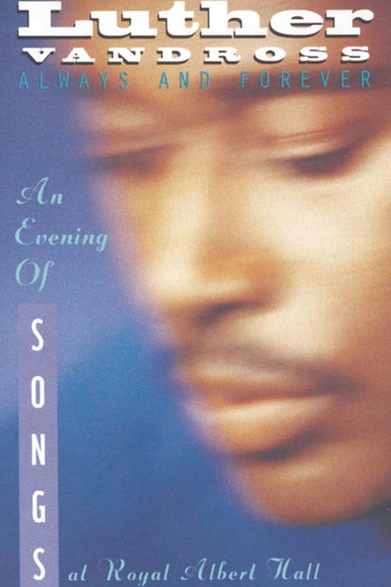 Poster of Luther Vandross: Always And Forever - An Evening of Songs