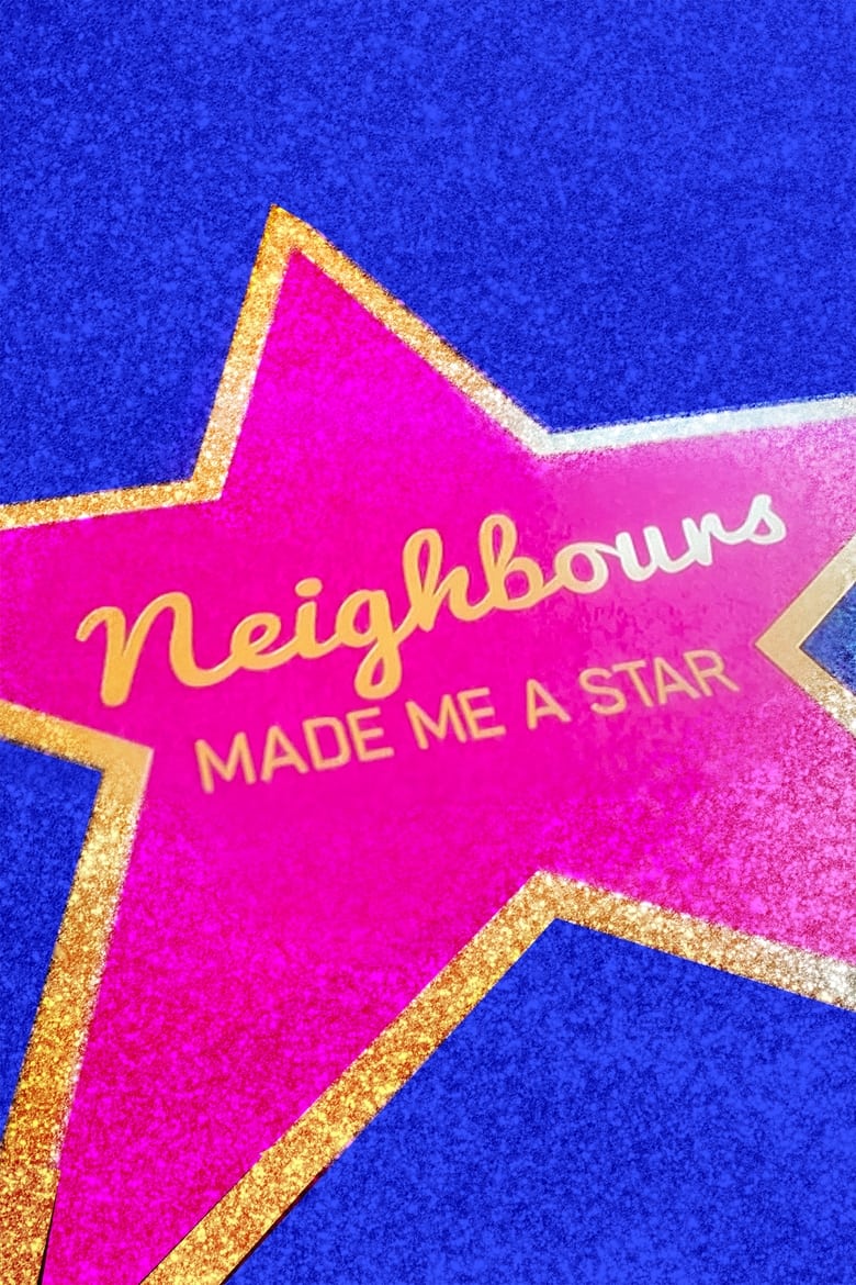 Poster of Neighbours Made Me a Star