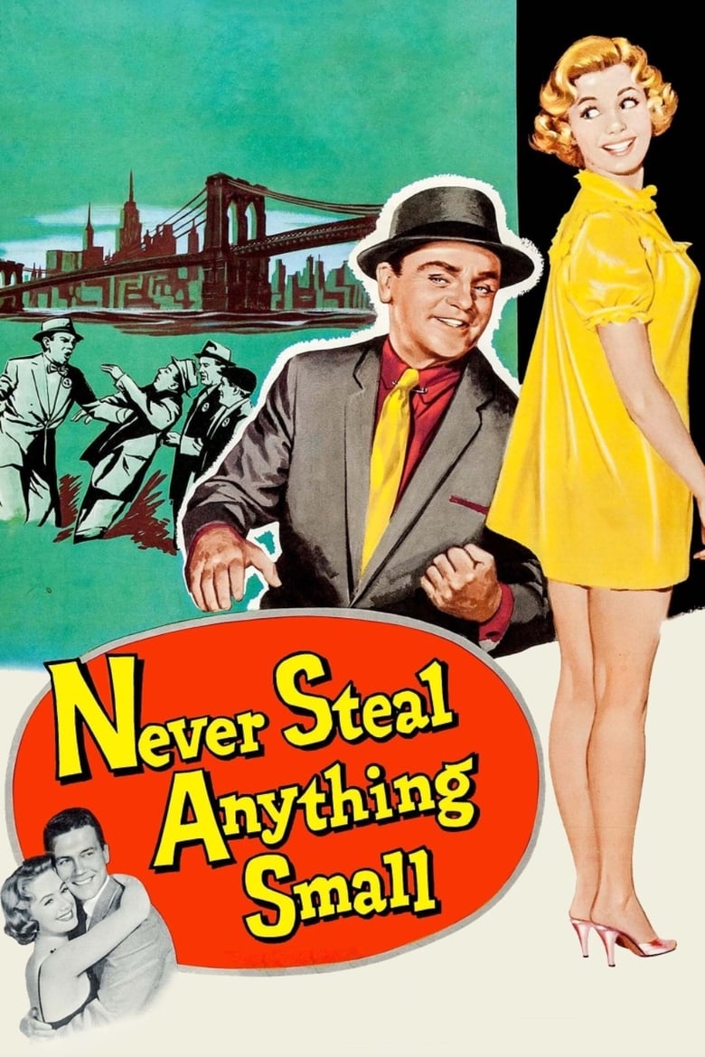 Poster of Never Steal Anything Small