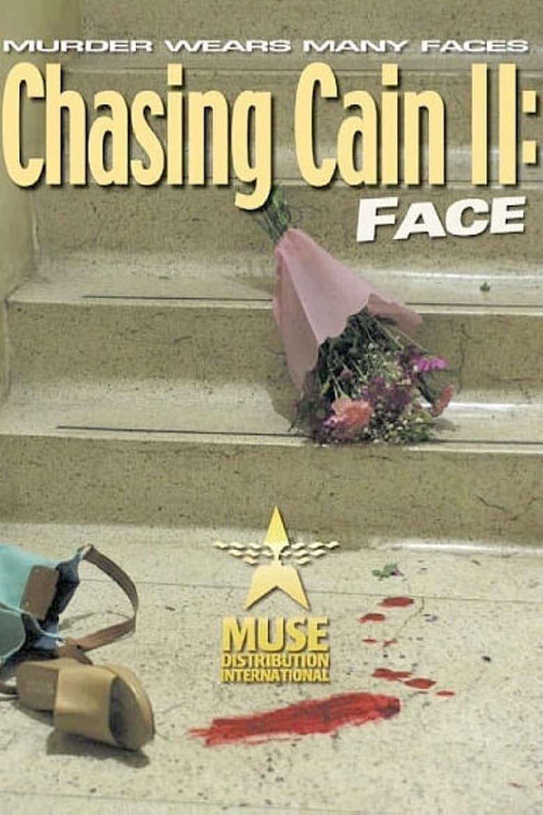 Poster of Chasing Cain II: Face