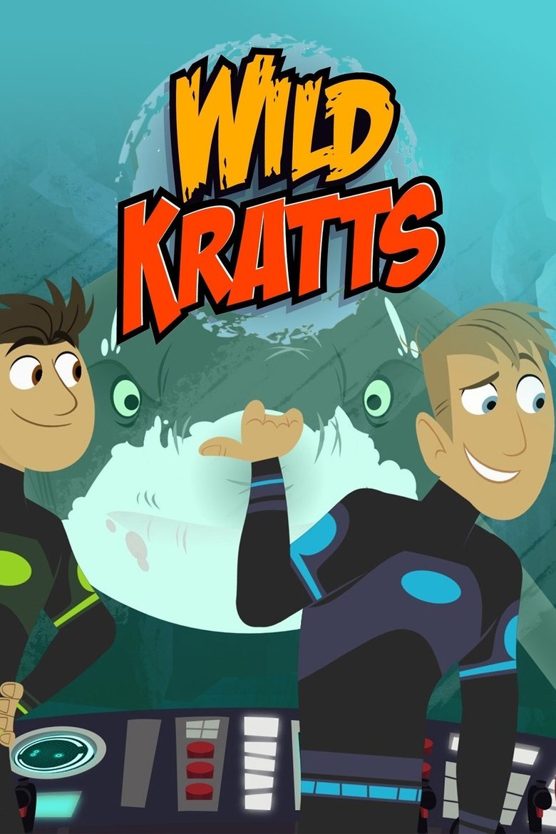 Poster of Episodes in Wild Kratts - Season 3 - Season 3