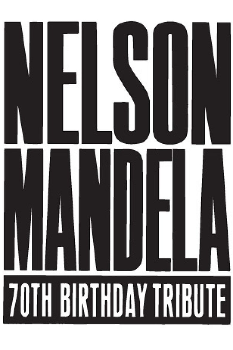 Poster of Nelson Mandela 70th Birthday Tribute