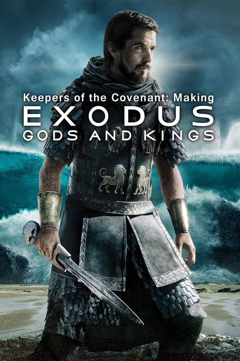Poster of Keepers of the Covenant: Making 'Exodus: Gods and Kings'